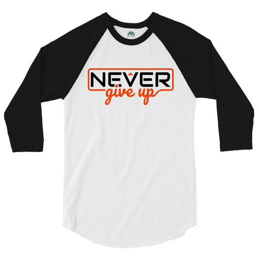 Never Give Up Long Sleeve